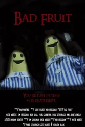 Bad Fruit постер
