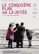 Le cinquième plan de La Jetée постер