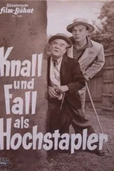 Knall und Fall als Hochstapler постер