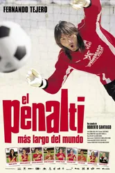 Самый долгий в мире пенальти 2005 постер