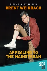 Brent Weinbach: Appealing to the Mainstream постер