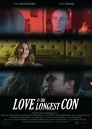 Love Is the Longest Con постер