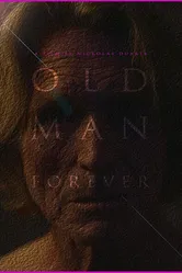Old Man Forever постер
