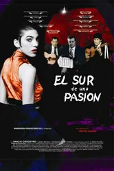 El sur de una pasion постер