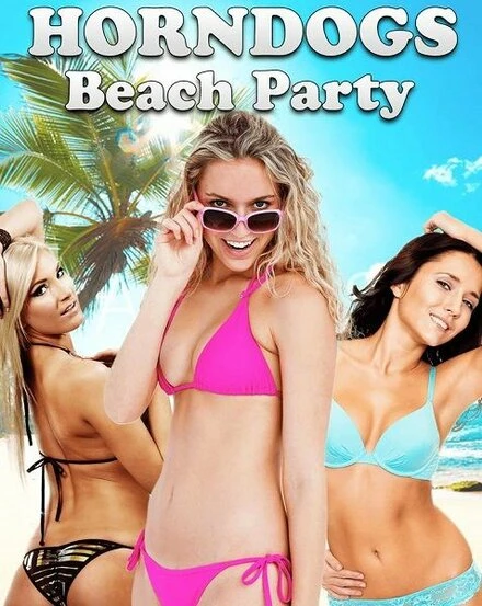 Постер Horndogs Beach Party