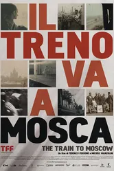 Поезд едет в Москву: Путешествие в Утопию 2013 постер