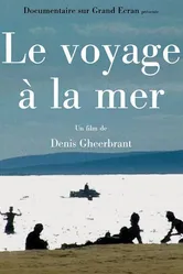 Le voyage à la mer постер