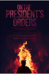On the President's Orders постер