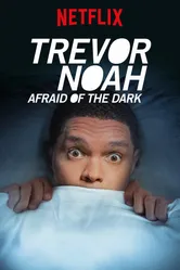 Trevor Noah: Afraid of the Dark постер