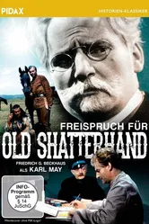 Freispruch für Old Shatterhand - Ein Dokumentarspiel über den Prozeß Karl Mays gegen Rudolf Lebius постер