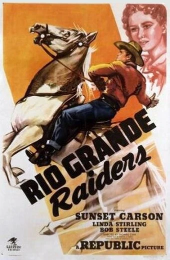 Постер Rio Grande Raiders