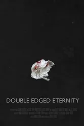 Double-Edged Eternity постер