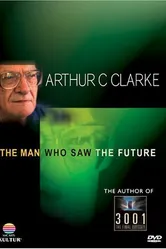 Arthur C. Clarke: The Man Who Saw the Future постер