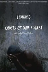 Ghosts of our Forest постер