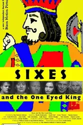 Sixes and the One Eyed King постер