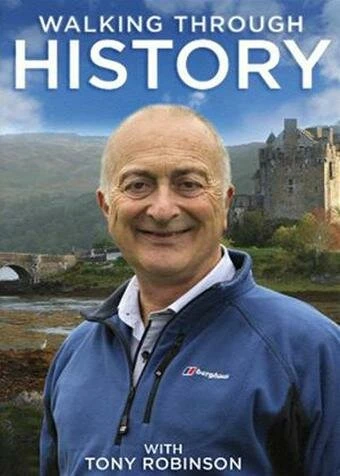 Постер Walking Through History With Tony Robinson
