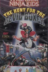 Thunder Ninja Kids: The Hunt for the Devil Boxer постер