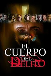 El cuerpo del delito 2005 постер