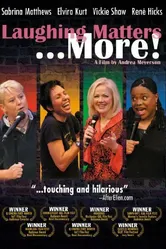 Laughing Matters... More! постер