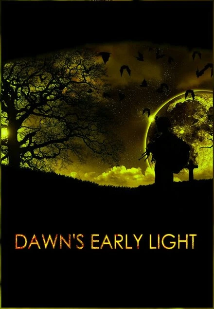 Постер Dawn's Early Light 2013