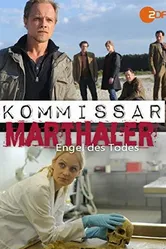 Kommissar Marthaler - Engel des Todes постер