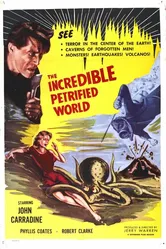 The Incredible Petrified World постер