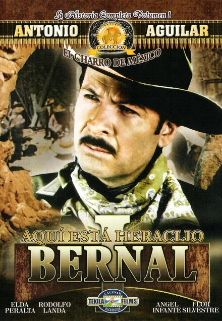Постер Aquí está Heraclio Bernal