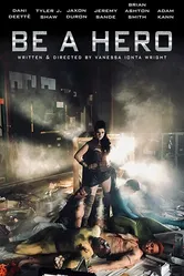 Be a Hero постер
