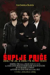 Suplje price: Zdej te je, a zdej te ni постер