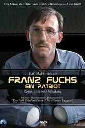 Franz Fuchs - Ein Patriot постер