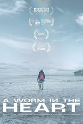 A Worm in the Heart постер