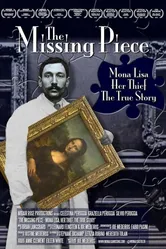 The Missing Piece: Mona Lisa, Her Thief, the True Story постер