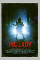 Pig Lady постер