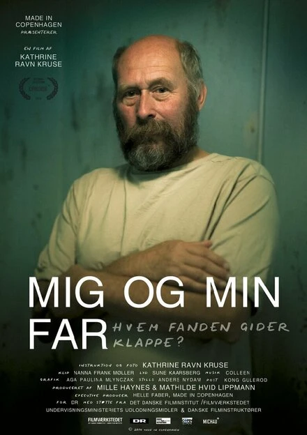 Постер Mig og min far - hvem fanden gider klappe?