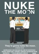 Nuke the Moon постер