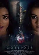 Коллайдер 2018 постер