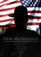 Dear Mr. President 2016 постер
