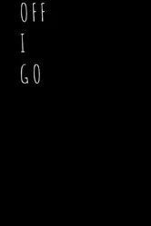 Off I Go постер