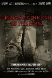 Dreams at the End of the Rope постер