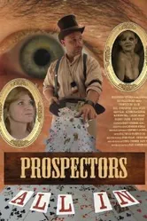 Prospectors: All In постер