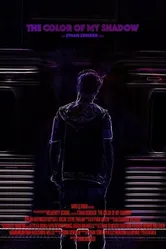 The Color of My Shadow постер