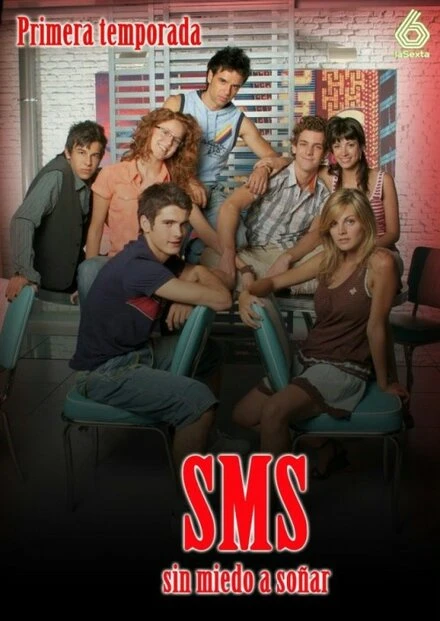Постер SMS: Sin miedo a soñar