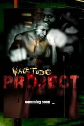 Vale Tudo Project постер