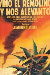 Vino el remolino y nos alevantó постер