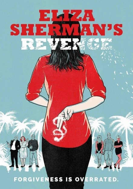 Постер Eliza Sherman's Revenge