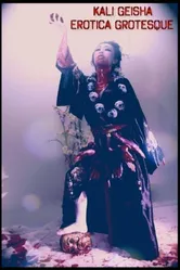 Kali Geisha Erotica Grotesque постер