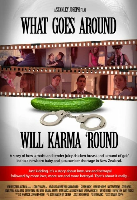 Постер What Goes Around Will Karma Round