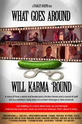 What Goes Around Will Karma Round постер