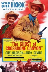 The Ghost of Crossbone Canyon постер