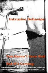 Intrusive Behavior постер